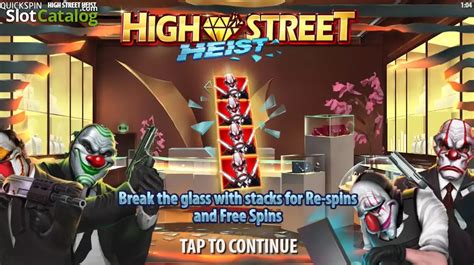 Highstreet heist play Play